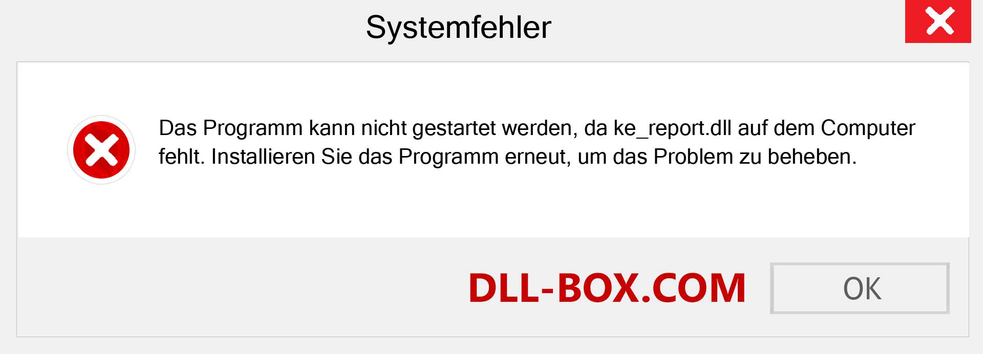 ke_report.dll-Datei fehlt?. Download für Windows 7, 8, 10 - Fix ke_report dll Missing Error unter Windows, Fotos, Bildern